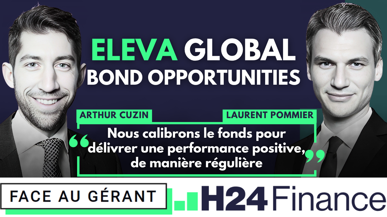 ELEVA Global Bond Opportunities : viser 5-6 % annuels avec une faible volatilité