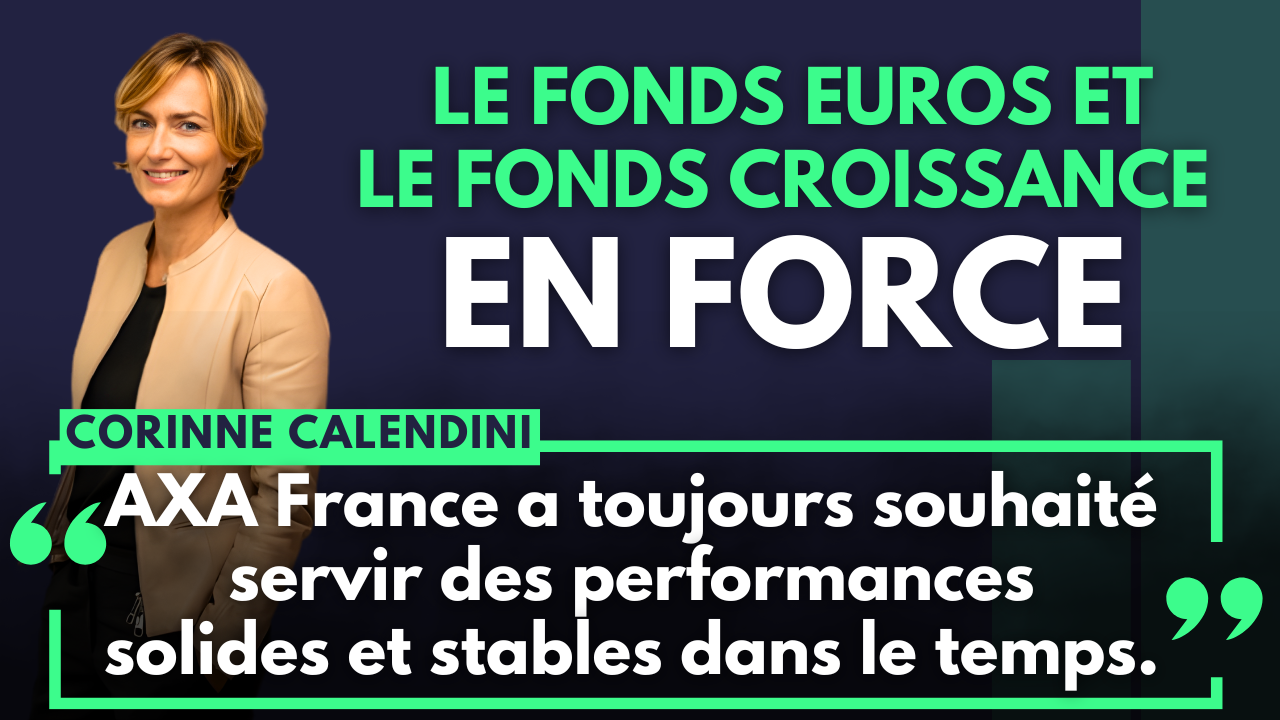 Fonds euros et eurocroissance : AXA France relève ses rendements en 2025