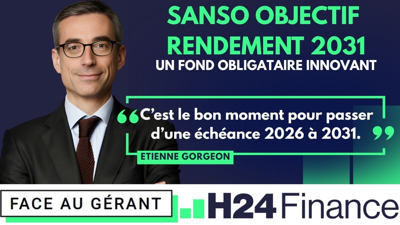 Sanso Objectif Rendement 2031 prend le relais de Sanso Objectif 2026