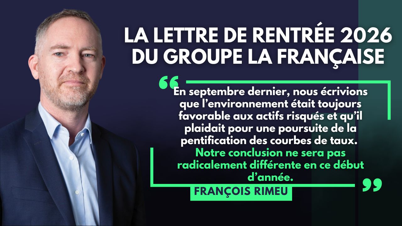 Les convictions 2026 de La Française