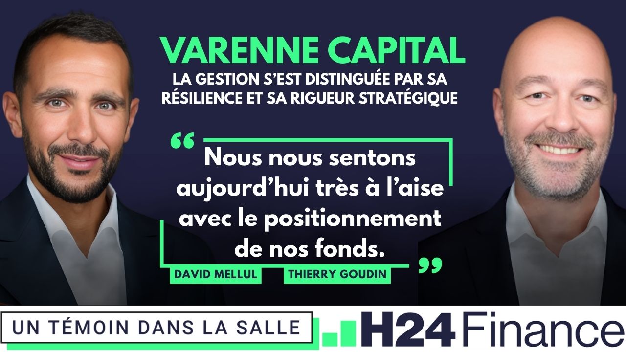 Varenne Capital : Des performances solides malgré la volatilité...