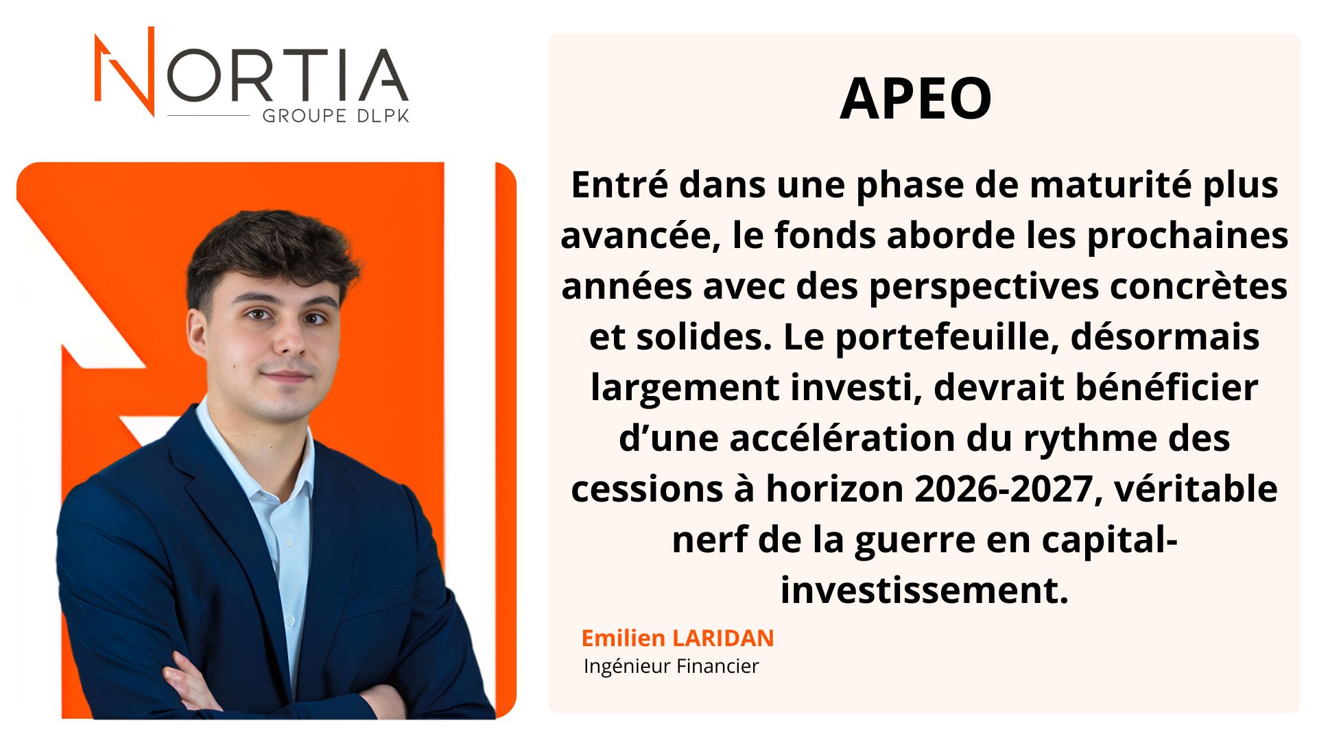 APEO (Apax Private Equity Opportunities) est dans le viseur de Nortia cette semaine
