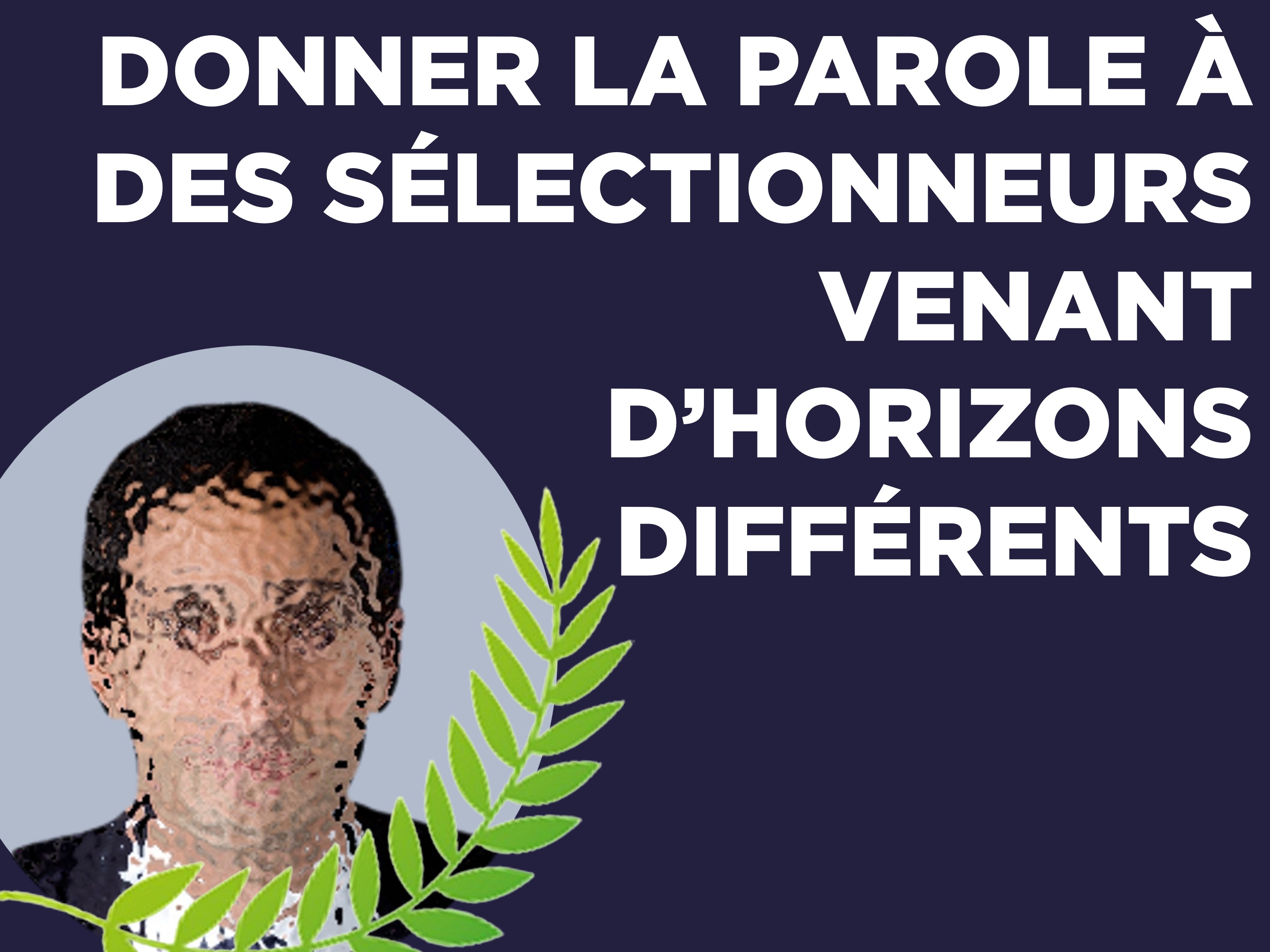 Entretien avec un sélectionneur...
