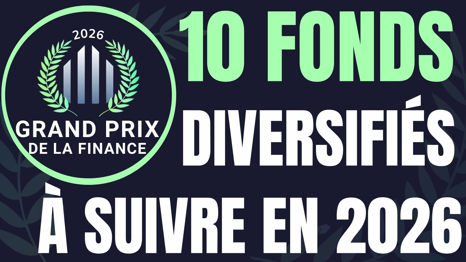 Grand Prix de la Finance : Les meilleurs fonds diversifiés pour investir en 2026