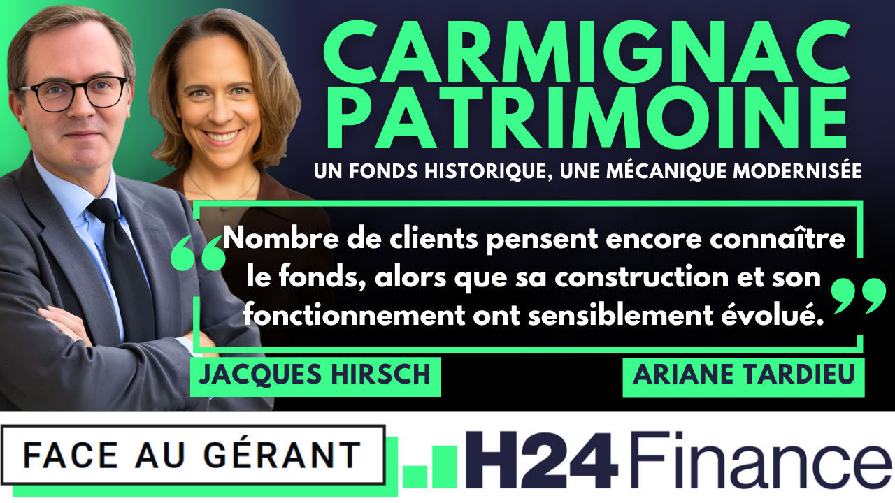Carmignac Patrimoine - Un fonds historique, une mécanique modernisée