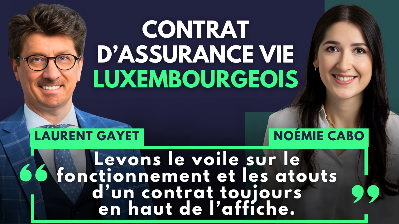 AXA Wealth Europe : Le contrat d’assurance vie luxembourgeois, toujours en haut de l’affiche