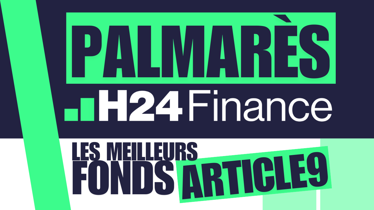 Palmarès des meilleurs fonds Article 9 depuis 3 ans...