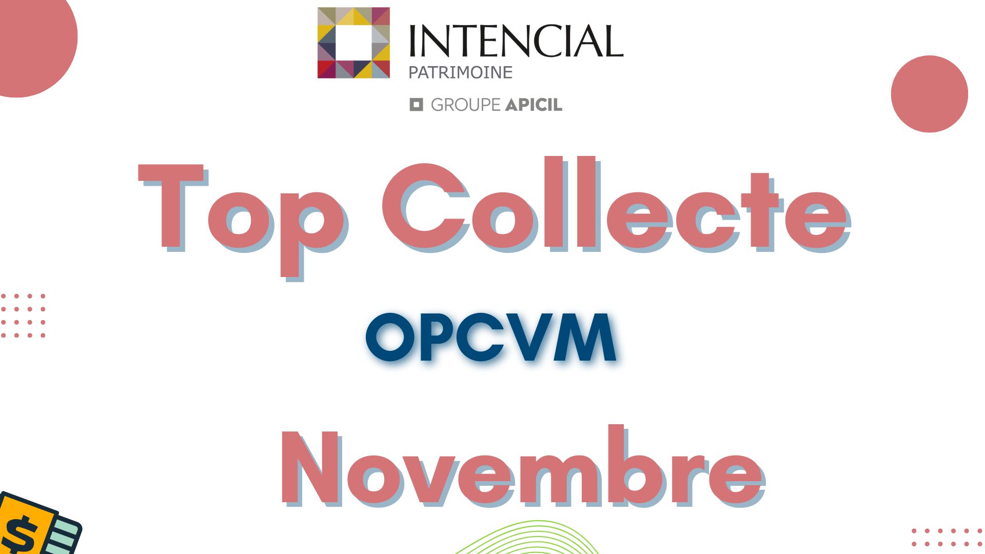 Le Top des OPCVM les plus collectés en banque sur la plateforme Intencial en novembre