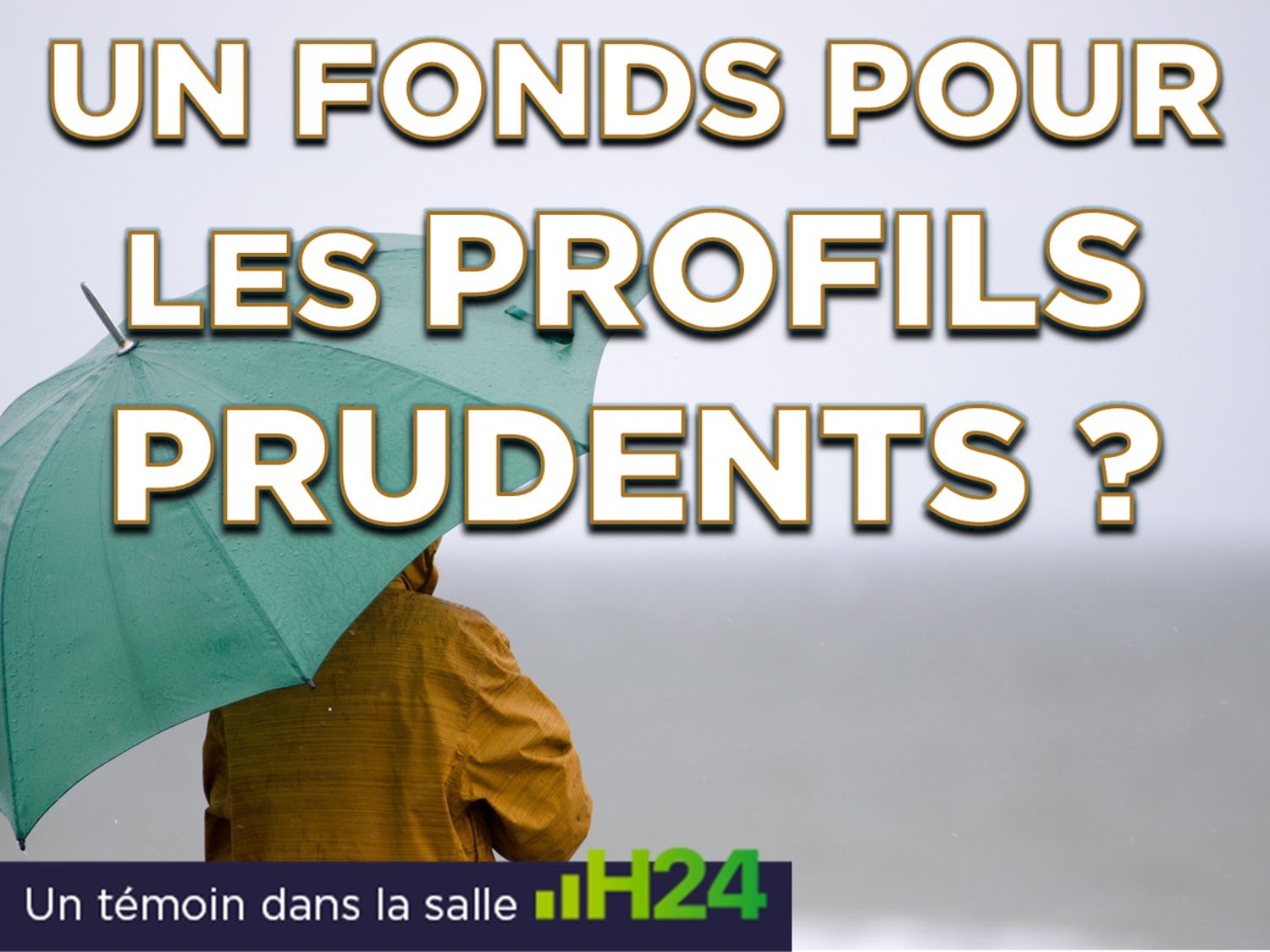 Ce fonds a démontré sa robustesse lors de crises...